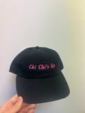 Chi Chi’s Up Dad Hat