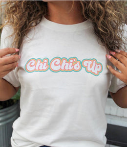 Chi Chi's Up Graphic Tee